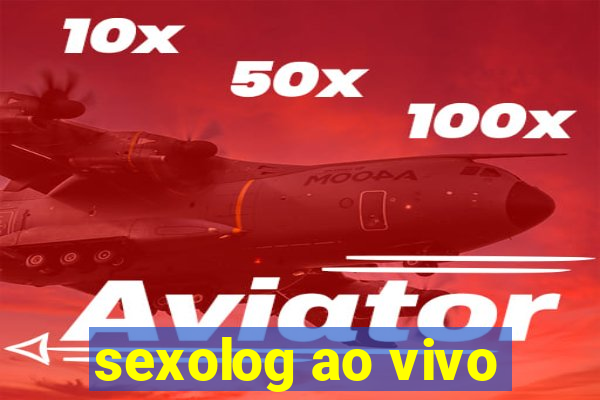 sexolog ao vivo